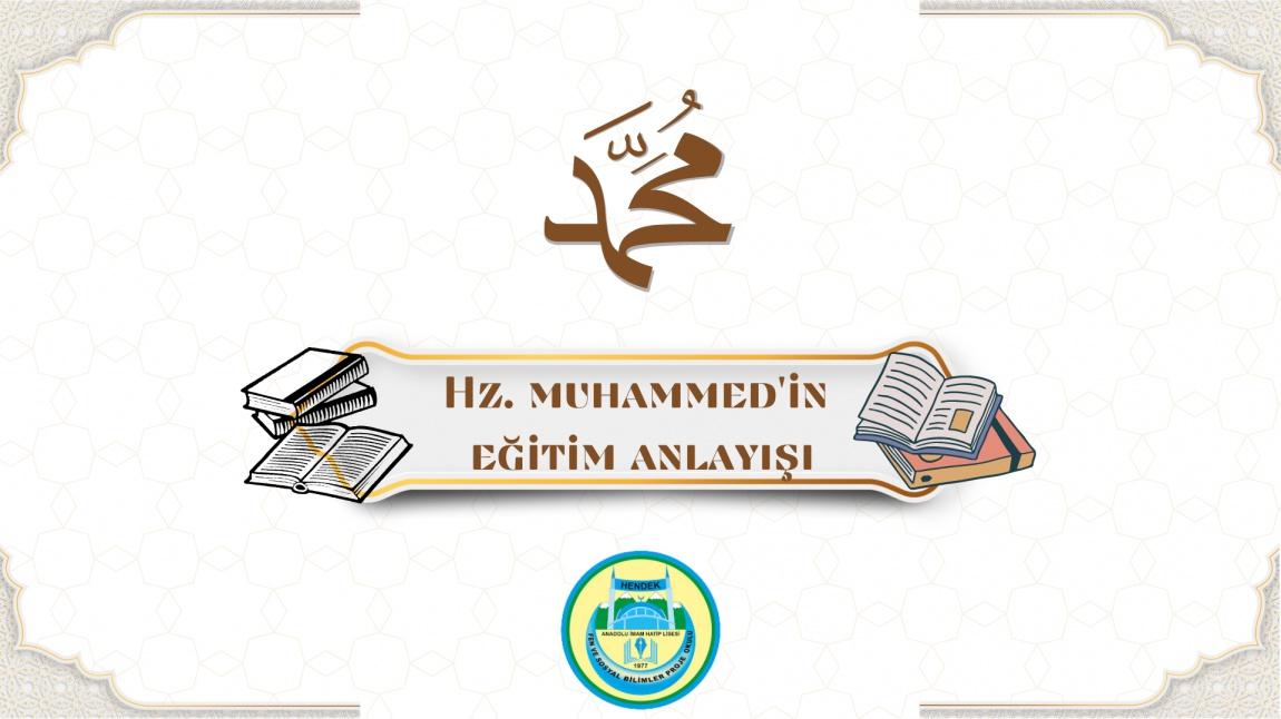 Hz. Muhammed'in (s.a.v.) Eğitim Anlayışı